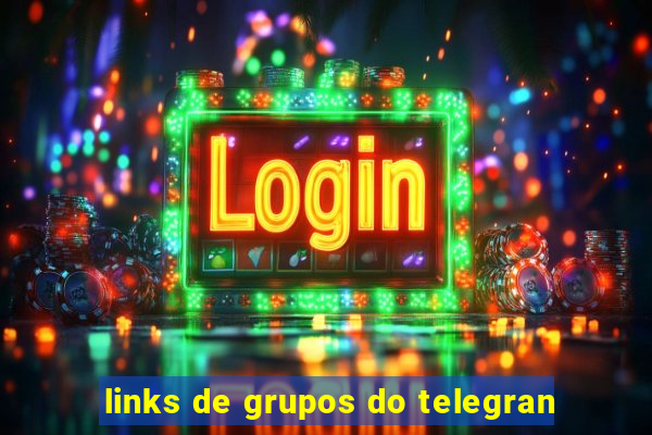 links de grupos do telegran